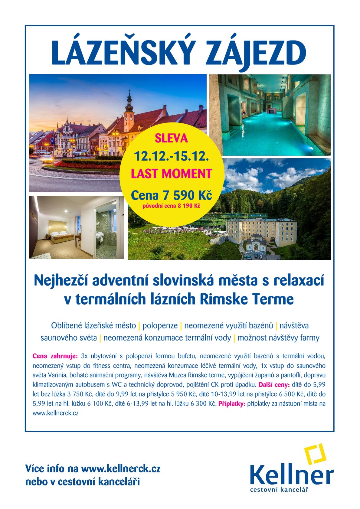 127. Nejhezčí adventní slovinská města s relaxací v termálních lázních Rimske Terme 12.12.-15.12.2024